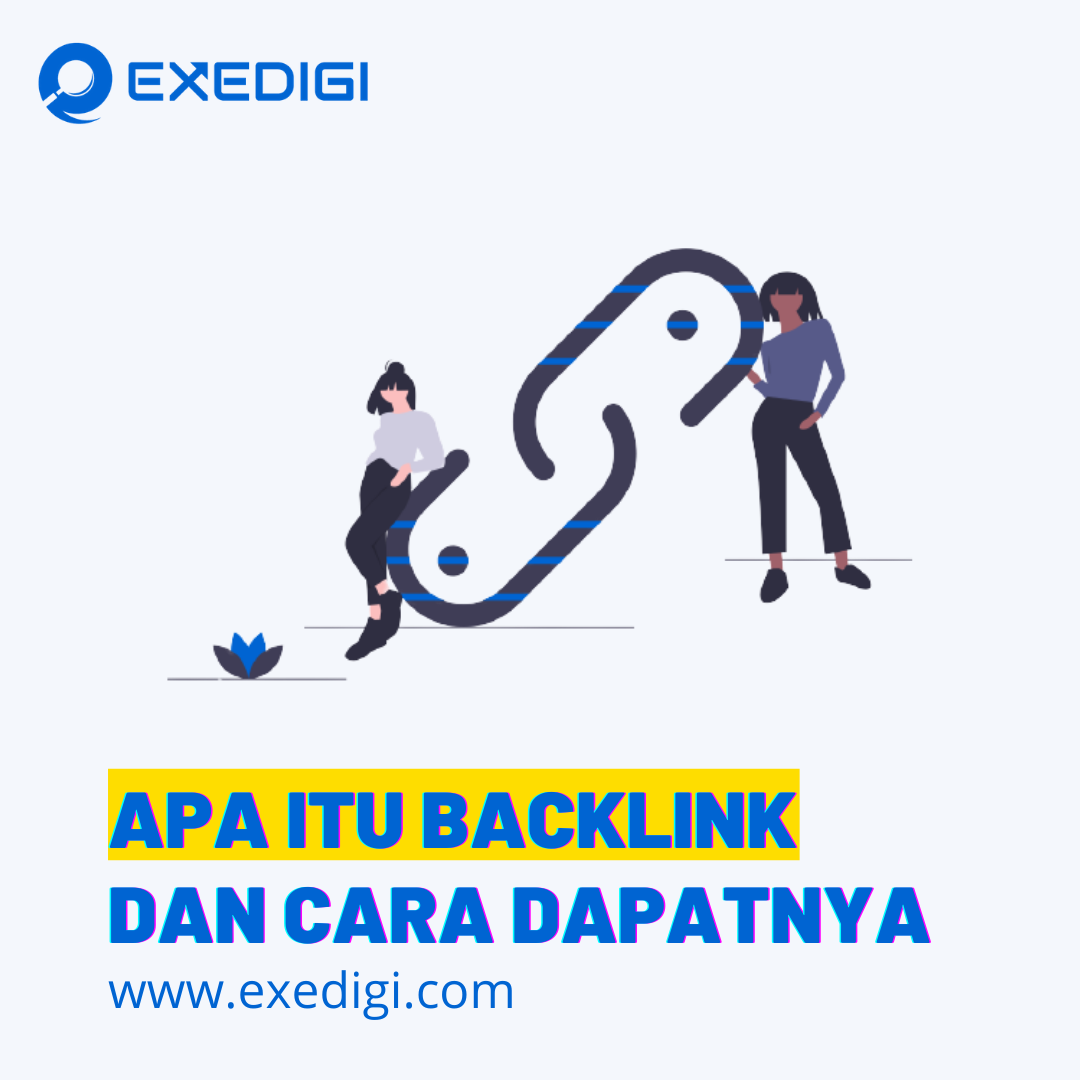 Apa Itu Backlink? Dan Cara Mendapatkannya